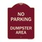 Signmission No Parking Dumpster Area Heavy-Gauge Aluminum Architectural Sign, 24" x 18", BU-1824-23747 A-DES-BU-1824-23747 - alternate 1